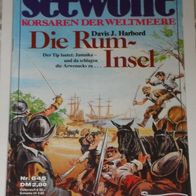 Seewölfe (Pabel) Nr. 645 * Die Rum-Insel* DAVIS J. Harbord