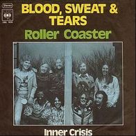 7"BLOOD, SWEAT&TEARS · Roller Coaster (RAR 1973)