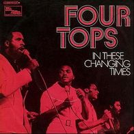 7"FOUR TOPS · In These Changing Times (RAR 1971)