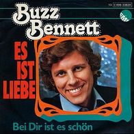 7"BENNETT, Buzz · Es ist Liebe (RAR 1976)