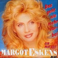 7"ESKENS, Margot · Das geht nie mehr vorbei (RAR 1985)