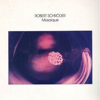 Robert Schroeder - Mosaique LP 1981 45 RPM