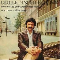 7"TSCHERNIG, Peter · Mein erstes selbstverdientes Geld (RAR 1981)