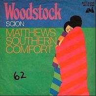 7"Matthews Southern Comfort · Woodstock (RAR 1970)