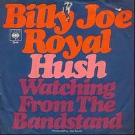 7"ROYAL, Billy Joe · Hush (RAR 1967)
