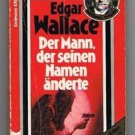 Edgar Wallace-Der Mann der seinen Namen Änderte