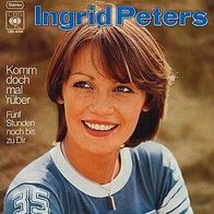 7"PETERS, Ingrid · Komm doch mal rüber (RAR 1976)