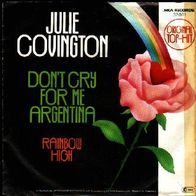 7" Julie Covington: Don´t Cry For Me Argentina
