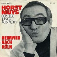 7"MUYS, Horst · Der liebe Jung aus Köln (RAR 1969)