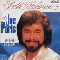 7"PARIS, Joe · Bella Madonna (RAR 1990)