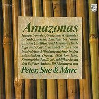 7"PETER, SUE&MARC · Amazonas (RAR 1981)