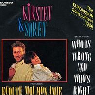 Eurovision 7"KIRSTEN&SØREN · Who Is Wrong And Who´s Right (RAR 1988)