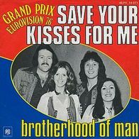 Eurovision 7"BROTHERHOOD OF MAN · Save Your Kisses For Me (RAR 1976)