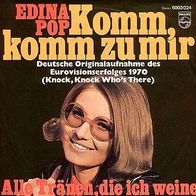 Eurovision 7"POP, Edina · Komm, komm zu mir (CV RAR 1970)