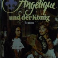 Angélique und der König / Anne Golon