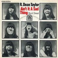 7"TAYLOR, R. Dean · Ain´t It A Sad Thing (RAR 1971)