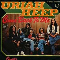 7"URIAH HEEP · Come Back To Me (RAR 1978)