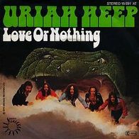 7"URIAH HEEP · Love Or Nothing (RAR 1978)