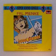 Frl. Menke - Hohe Berge, Maxi Single - Polydor 1982 * *