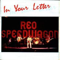 7" REO Speedwagon: In Your Letter