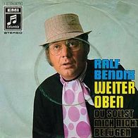 7"BENDIX, Ralf · Weiter oben (RAR 1967)