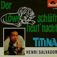 7"SALVADOR, Henri · Der Löwe schläft heut Nacht (RAR 1963)