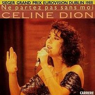 Eurovision 7"DION, Celine · Ne Partez Pas Sans Moi (RAR 1988)