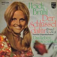 7"BRÜHL, Heidi/ Melanie · Der Schlüssel dafür (CV RAR 1971)