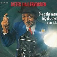 7"HALLERVORDEN, Dieter · Die geheimen Tagebücher von E.T (RAR 1983)