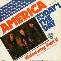 7"AMERICA · Today´s The Day (RAR 1976)