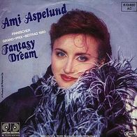 Eurovision 7"ASPELUND, Ami · Fantasy Dream (RAR 1983)