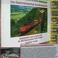 Eisenbahn-Buch * Die Österreich. Bundesbahnen * 150 Bilder