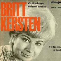 7"KERSTEN, Britt · Was ich nicht weiß, macht mich nicht heiß (RAR 1965)
