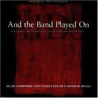 And The Band Played On - Carter Burwell - OST