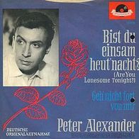 7"ALEXANDER, Peter/ ELVIS · Bist du einsam heut nacht (CV RAR 1961)