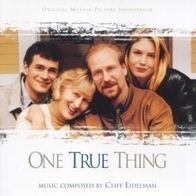 One True Thing - Cliff Eidelman - OST