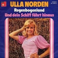 7"NORDEN, Ulla · Und dein Schiff fährt hinaus (RAR 1973)
