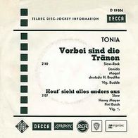 7"TONIA · Vorbei sind die Tränen (Promo RAR 1967)