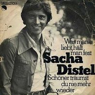 7"DISTEL, Sacha · Was man liebt, hält man fest (RAR 1975)