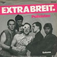 7"EXTRABREIT · Polizisten (RAR 1981)