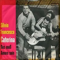 7"FRANCESCO, Silvio · Caterina (RAR 1964)