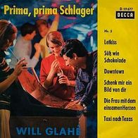 7"GLAHE, Will · Prima, prima Schlager Nr.5 (CV RARE EP 1966)