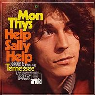 7"MON THYS · Help Sally Help (RAR 1972)