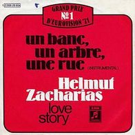 Eurovision 7"ZACHARIAS, Helmut · Un Banc, Un Arbre, Une Rue (CV 1971)