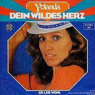 7"YOLANDA · Dein wildes Herz (RAR 1976)