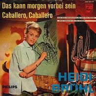 7"BRÜHL, Heidi · Das kann morgen vorbei sein (ST RAR 1964)