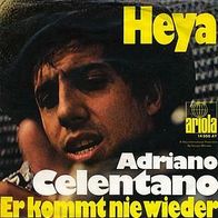 7"CELENTANO, Adriano · Heya (CV RAR 1970)