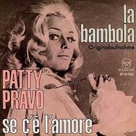 7"PRAVO, Patty · La Bambola (RAR 1968)