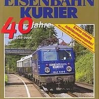40 JAHRE Eisenbahn Kurier * * mit DVD ! * *