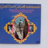 Erika Köth / Fritz Wunderlich - Grüß´ Euch Gott, ..., 2LP Album - Eurodisc 86838 XBR